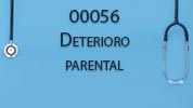00056 DETERIORO PARENTAL