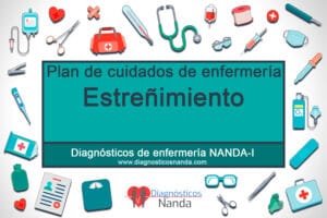 Plan de cuidados de enfermería - Estreñimiento