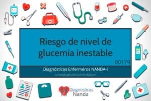 diagnostico de enfermeria riesgo de nivel de glucemia inestable